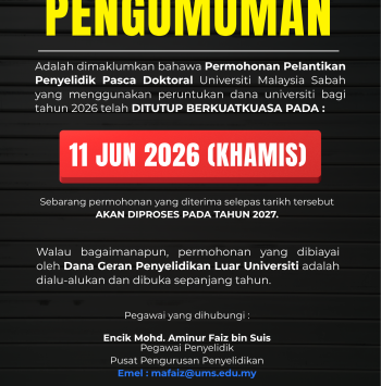 PENGUMUMAN PENUTUPAN PERMOHONAN PELANTIKAN PENYELIDIK PASCA DOKTORAL UMS 2026